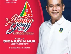 Lestarikan Budaya, Sirajudin Nur Gelar Lomba JONG di Karimun.